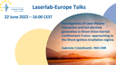 Laserlab-Europe Talk "Investigations of Laser-Plasma Interaction and hot electron generation in Direct-Drive Inertial Confinement Fusion: approaching to the Shock Ignition irradiation regime"
