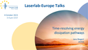 Laserlab-Europe Talk: "Time-resolving energy dissipation pathways in materials" on 20 September 2023, 4pm CEST